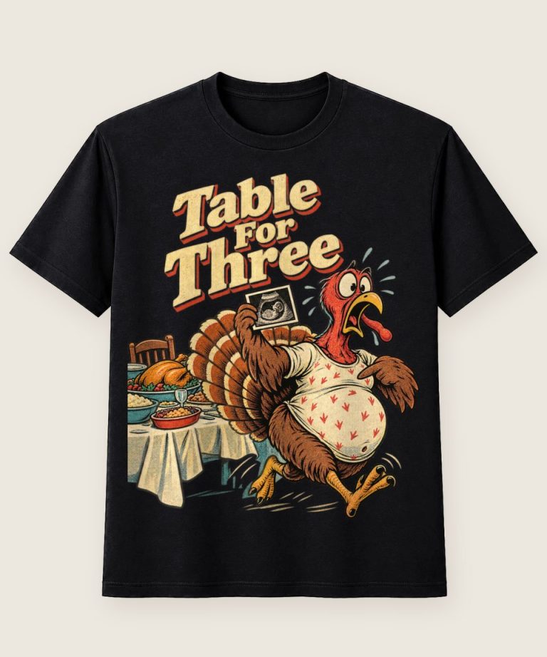 T-Shirt mit Motiv „Table For Three lustige Thanksgiving-Schwangerschaft“ – Thanksgiving T-Shirts